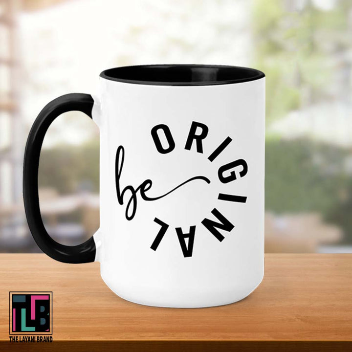 Be Original Circle Mug