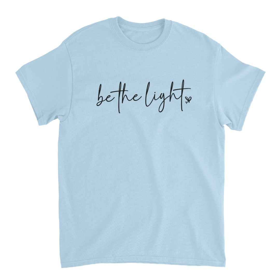 Be The Light T-shirt