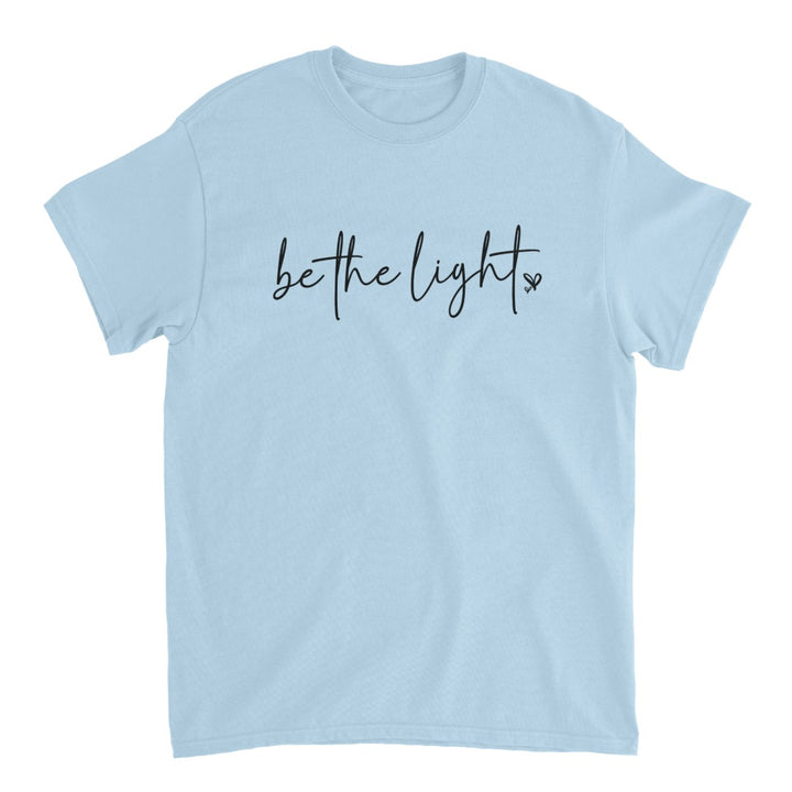 Be The Light T-shirt