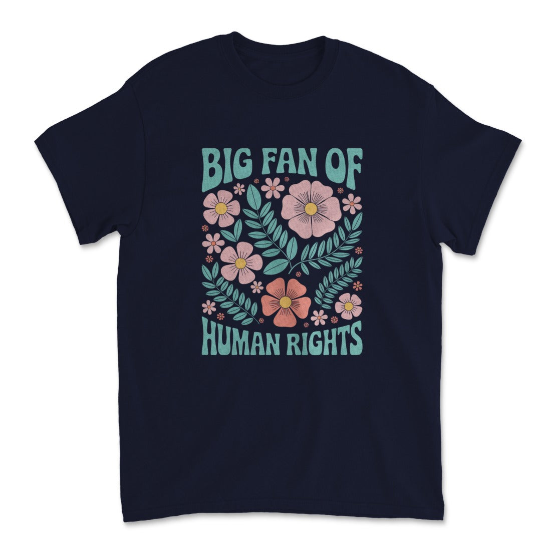 Big Fan of Human Rights Apparel