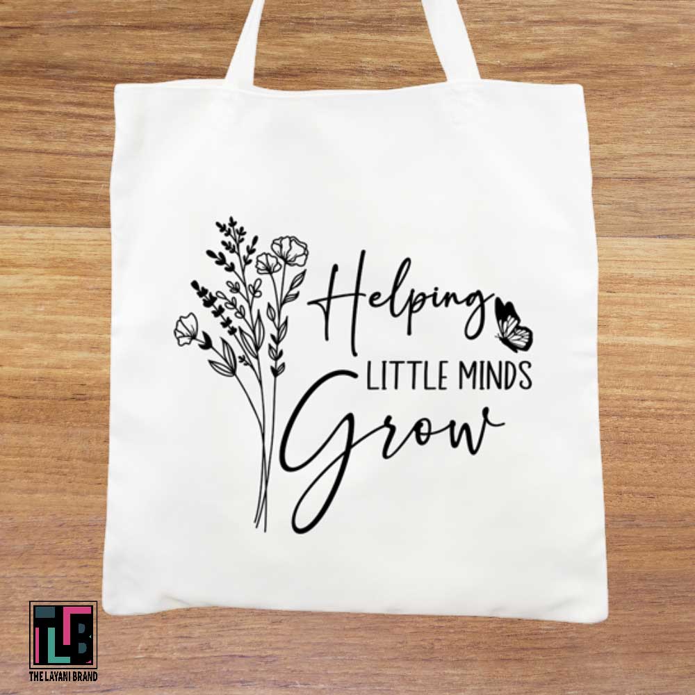 Helping Little Minds Grow Wildflowers Tote Bag