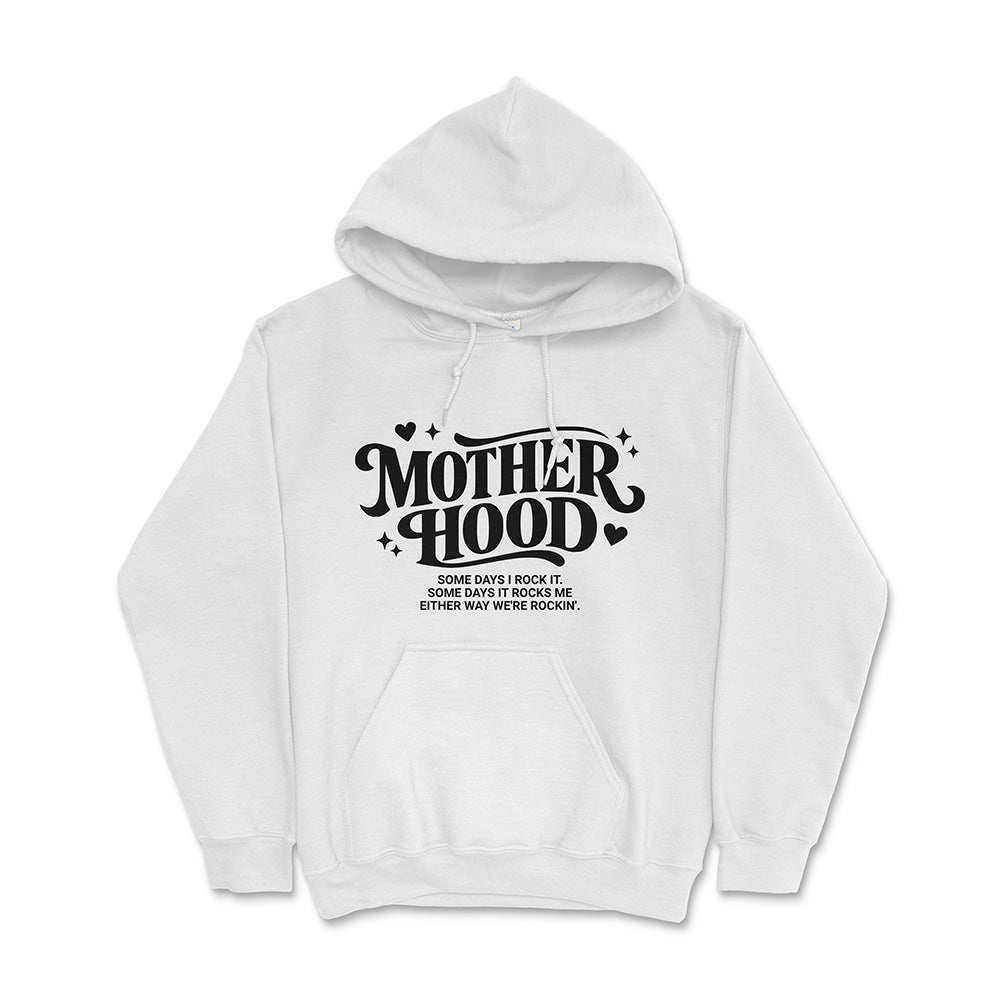 Motherhood Either Way We're Rockin