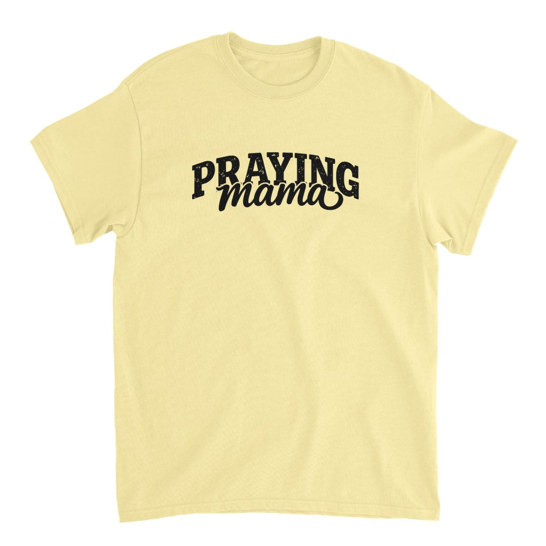 Praying Mama T-Shirt
