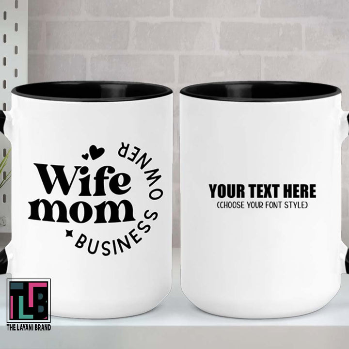 Wife Mom Business Owner Ceramic Mug