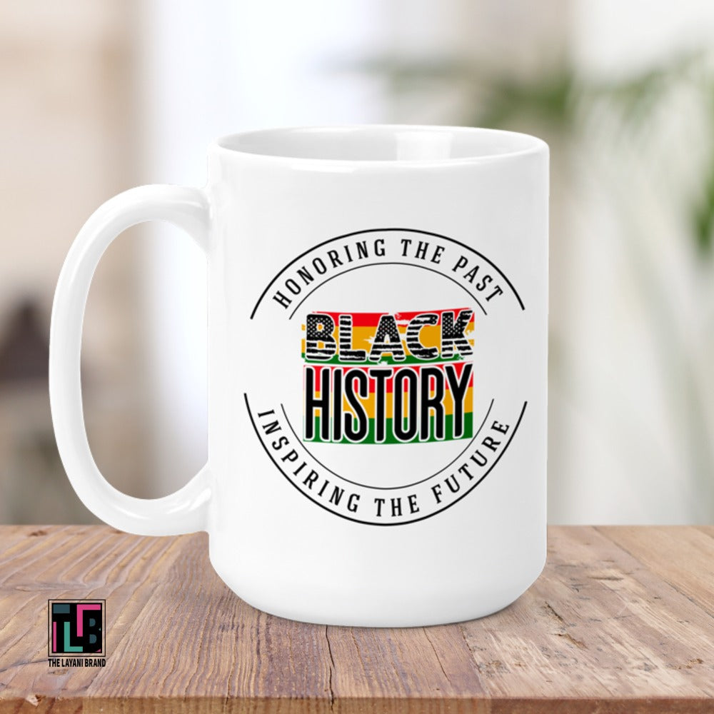 Black History Month Honoring Past Inspiring Future Ceramic Mug