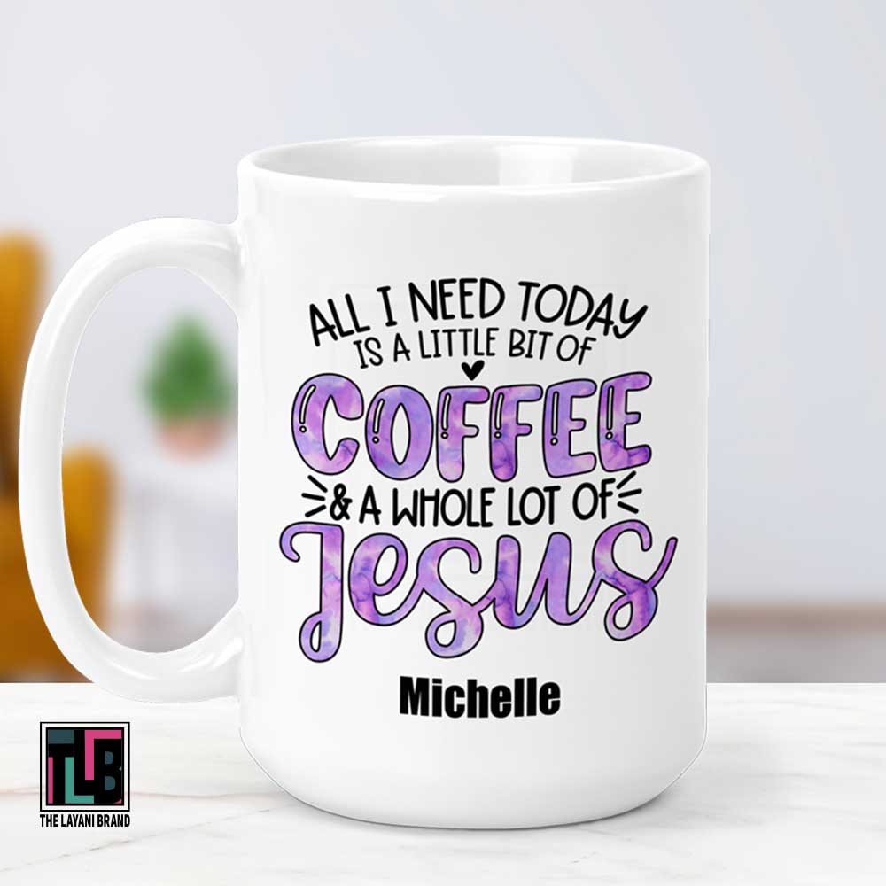 Little Bit of Coffee Whole Lot of Jesus Ceramic Mug