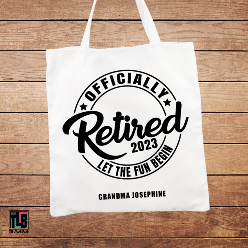 Officially Retired 2023 Fun Begins Tote Bag
