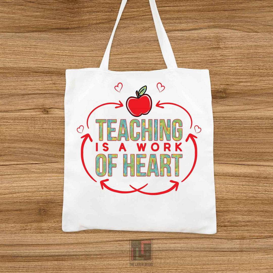 Teaching Is A Work Of Heart White Canvas Tote Bag