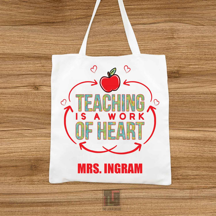 Teaching Is A Work Of Heart White Canvas Tote Bag